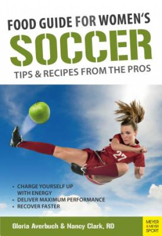 Livre Food Guide for Womens Soccer Gloria Averbuch