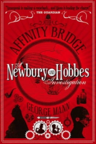 Könyv Affinity Bridge George Mann