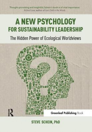 Kniha New Psychology for Sustainability Leadership Steven Schein