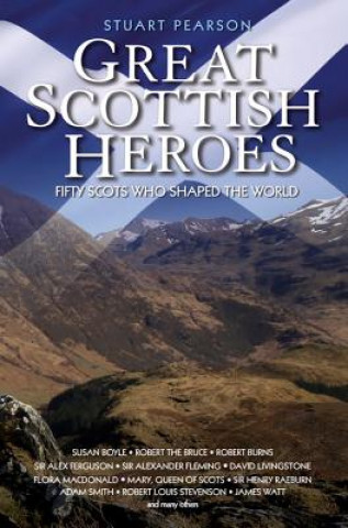 Könyv Great Scottish Heroes Stuart Pearson