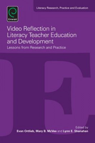 Książka Video Reflection in Literacy Teacher Education and Development Evan Ortlieb