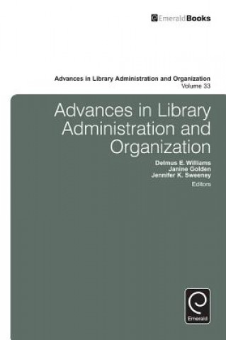 Kniha Advances in Library Administration and Organization Delmus E Williams