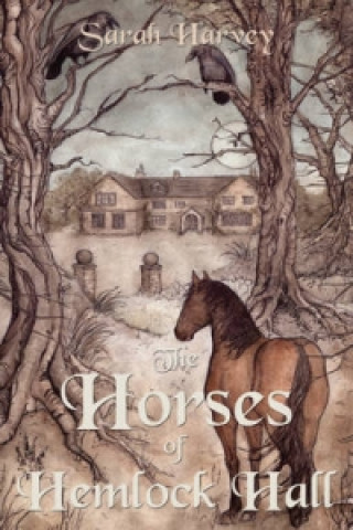 Carte Horses of Hemlock Hall Sarah Harvey