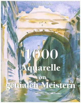 Könyv 1000 Aquarelle von genialen Meistern 