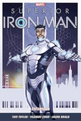 Carte Superior Iron Man Vol. 1: Infamous Tom Taylor
