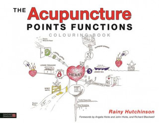 Kniha Acupuncture Points Functions Colouring Book Rainy Hutchinson