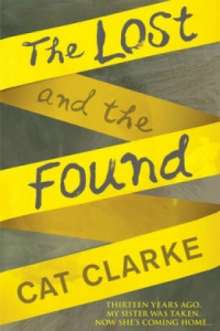 Kniha Lost and the Found Cat Clarke