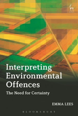 Kniha Interpreting Environmental Offences Emma Lees