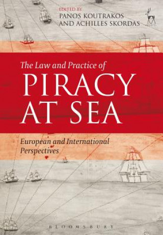 Kniha Law and Practice of Piracy at Sea 