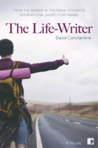 Kniha Life-Writer David Constantine