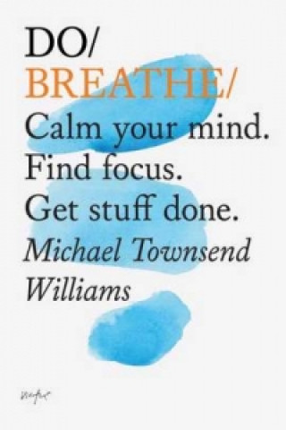 Könyv Do Breathe Michael Townsend Williams