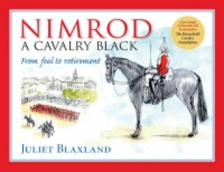 Kniha Nimrod: a Cavalry Black Juliet Blaxland