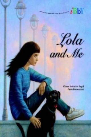 Книга Lola and Me Chiara Valentina Segre