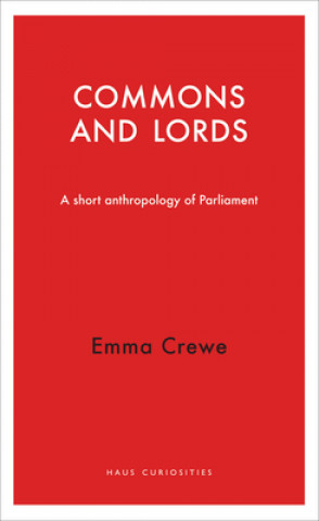 Carte Commons and Lords Emma Crewe
