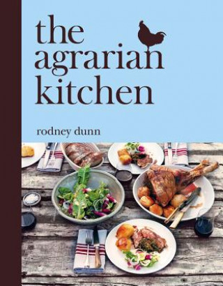 Carte Agrarian Kitchen Rodney Dunn