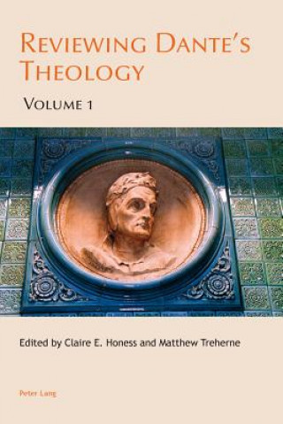 Книга Reviewing Dante's Theology Claire E. Honess