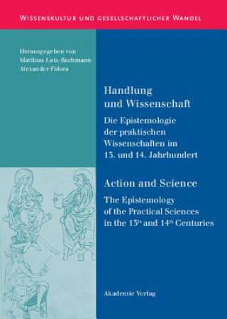 Könyv Handlung Und Wissenschaft - Action and Science Alexander Fidora