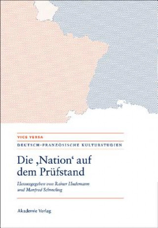 Könyv Die Nation Auf Dem Prufstand/La Nation En Question/Questioning the Nation Rainer Hudemann