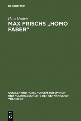 Carte Max Frischs Homo Faber Hans Geulen