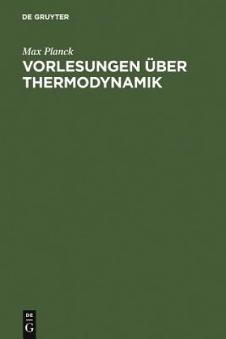 Kniha Vorlesungen UEber Thermodynamik Max Planck