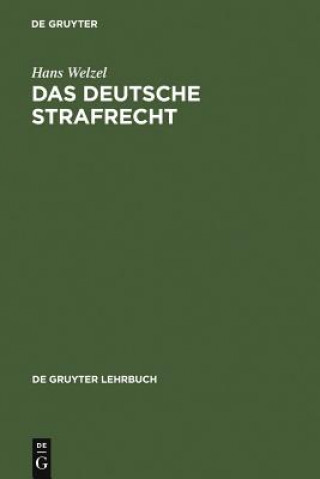 Книга Das Deutsche Strafrecht Hans Welzel