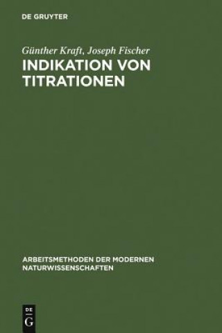 Könyv Indikation von Titrationen Gunther Kraft