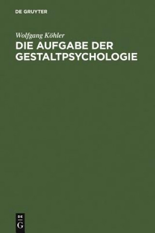 Knjiga Aufgabe der Gestaltpsychologie Wolfgang Köhler