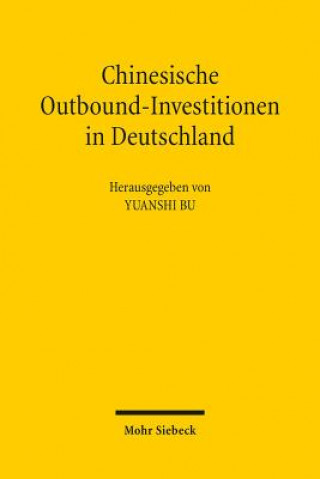 Kniha Chinesische Outbound-Investitionen in Deutschland Yuanshi Bu