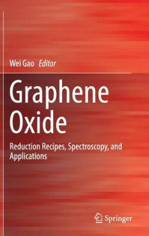 Book Graphene Oxide Wei Gao