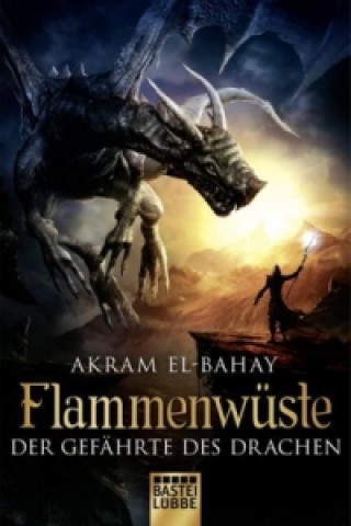 Carte Flammenwüste - Der Gefährte des Drachen Akram El-Bahay