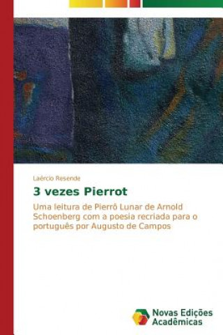 Buch 3 vezes Pierrot Resende Laercio