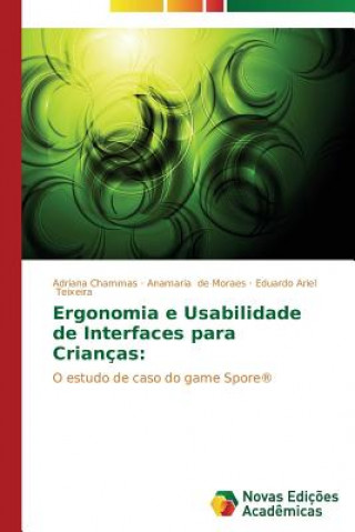 Kniha Ergonomia e Usabilidade de Interfaces para Criancas Chammas Adriana