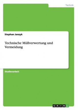 Książka Technische Mullverwertung und Vermeidung Stephan Janzyk