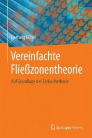 Kniha Vereinfachte Fliesszonentheorie Hartwig Hübel