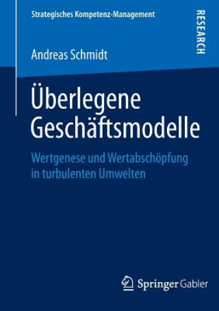 Книга UEberlegene Geschaftsmodelle Schmidt