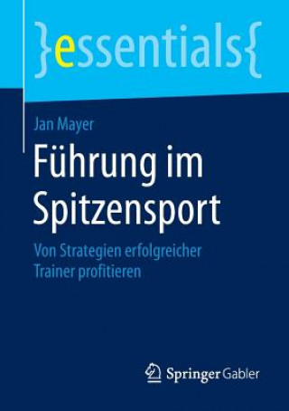 Kniha Fuhrung Im Spitzensport Jan Mayer