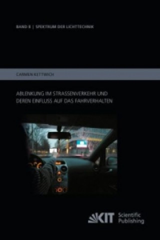 Buch Ablenkung im Straßenverkehr und deren Einfluss auf das Fahrverhalten Carmen Kettwich