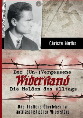 Книга Der (Un-)Vergessene Widerstand Christa Muths