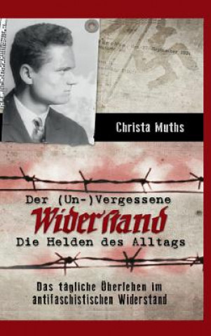 Buch (Un-)Vergessene Widerstand Christa Muths