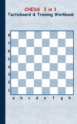 Kniha Chess 2 in 1 Tacticboard and Training Workbook Theo Von Taane