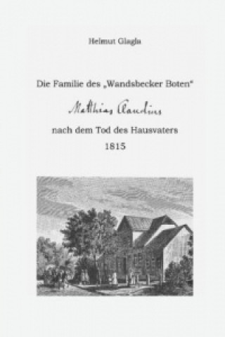 Kniha Die Familie des 'Wandsbecker Boten' Helmut Glagla