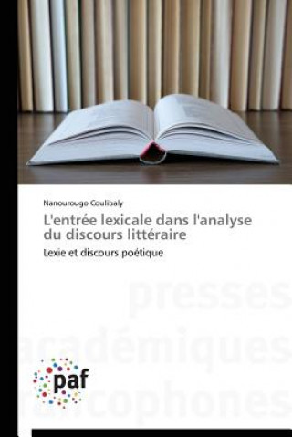 Könyv L'Entree Lexicale Dans l'Analyse Du Discours Litteraire Coulibaly-N