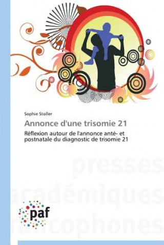 Книга Annonce d'Une Trisomie 21 Stoller-S