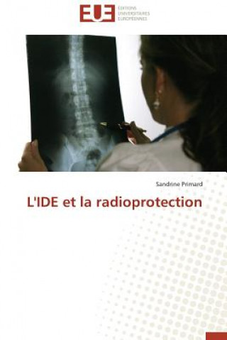 Kniha L'Ide Et La Radioprotection Primard-S