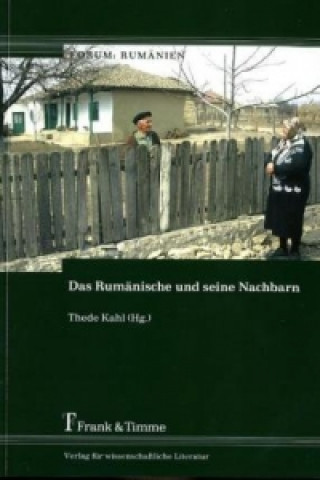Könyv Das Rumänische und seine Nachbarn Thede Kahl