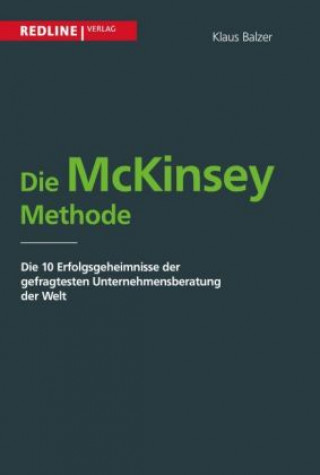 Könyv Die McKinsey Methode Klaus Balzer