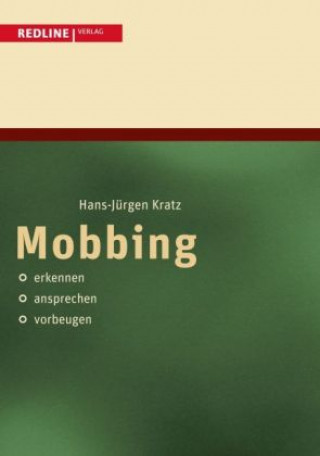 Książka Mobbing Hans-Jürgen Kratz