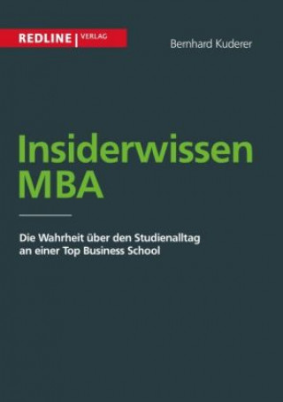 Kniha Insiderwissen MBA Bernhard Kuderer