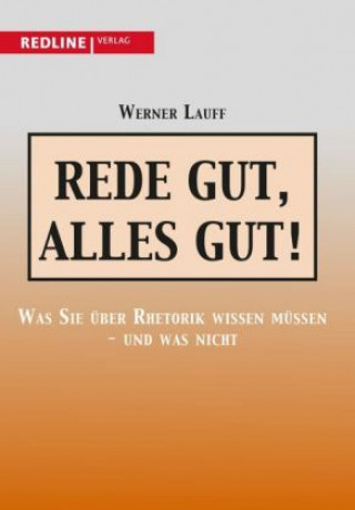 Könyv Rede gut, alles gut! Werner Lauff