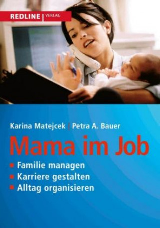 Книга Mama im Job Karina Matejcek